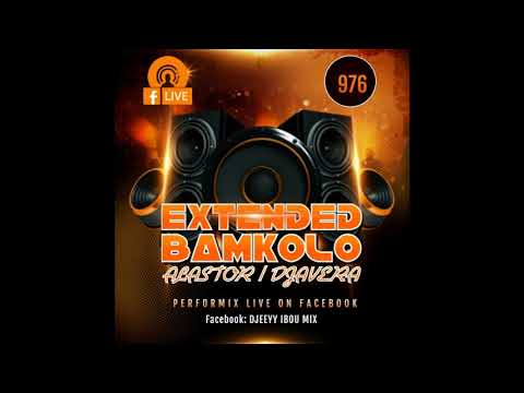 EXTENDED  (DJ IBOU MIX)  -ALASTOR & DJAVERA BAMKOLO ) 2020