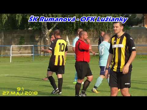 ŠK Rumanová 9 - 1 OFK Lužianky   VI. LIGA | 27.KOLO 27.MÁJ.2018