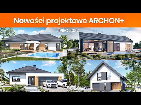 NOWOŚCI w ofercie Biura Projektów ARCHON+ - lipiec 2022r.