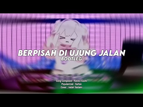 DJ Berpisah Di Ujung Jalan Bootleg - Viral TikTok 2025 (SMXXL x QUEEN FIRA)