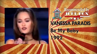 Vanessa Paradis - Be My Baby (Stars 90&#39; 1992)
