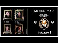 Mirror Man Sipario 2019