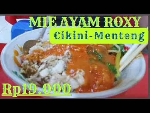MIE AYAM ROXY, CIKINI-MENTENG Rp19.000