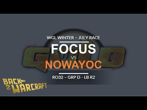 WGL:W 2018 - July Ro32 - LB R2 (Grp D): [O] FoCuS vs. NoWayOC [O]