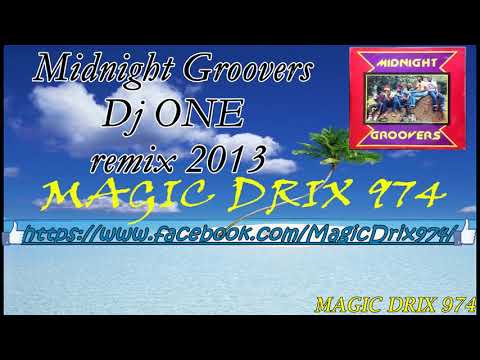 Midnignt groovers - DJ Wan's remix #kalypso 2013 BY MAGIC DRIX 974