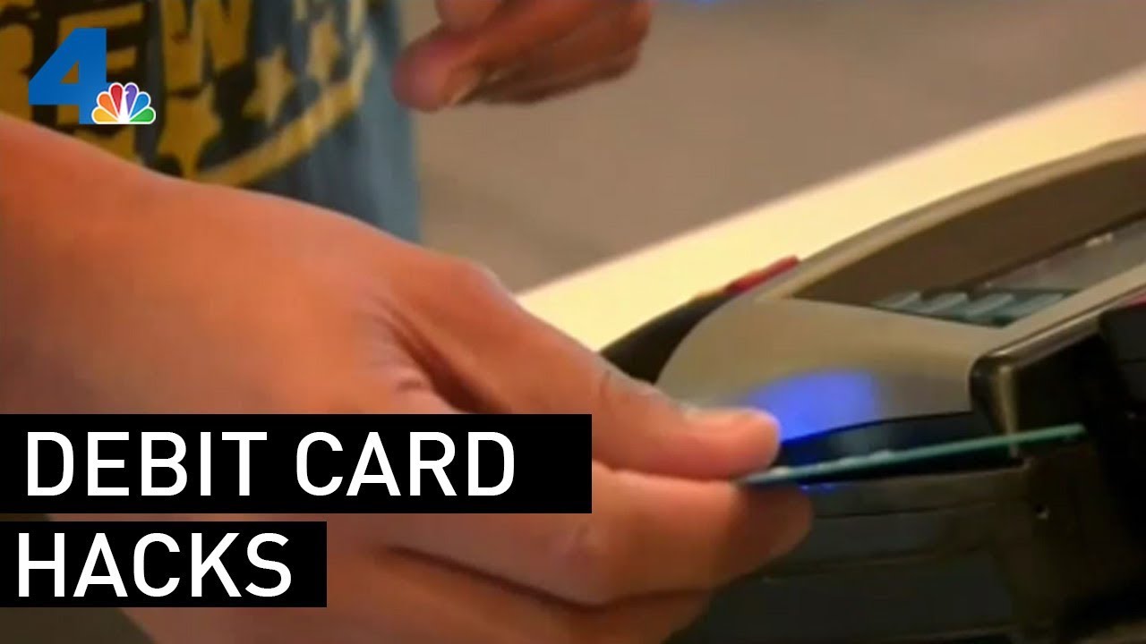 How to Protect Your Debit Card From Hackers | NBCLA