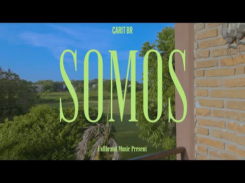 Carit Br  - SOMOS💔 (Video Oficial)