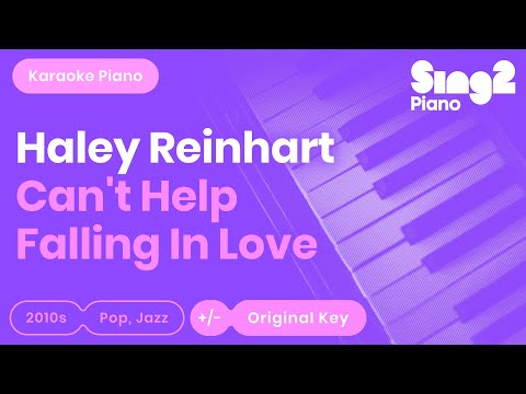 Can't Help Falling In Love (Piano Karaoke) Haley Reinhart