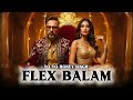 Flex Balam Audio Yo Yo Honey Singh New Song 2025