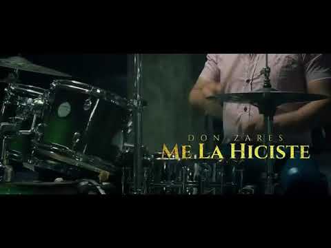 Don Zares - Me la Hiciste (Video Oficial)
