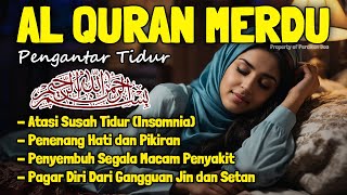 Download lagu Al Quran Pengantar Tidur Surah Al Fatihah, Ayat Kursi, Al Mulk, Ar Rahman Penenang Hati dan Pikirann mp3