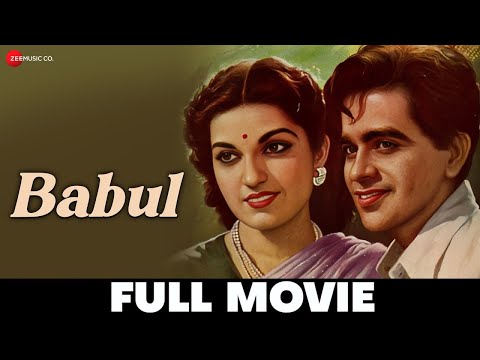 बाबुल Babul (1950) - Full Movie | Dilip Kumar, Nargis, Munawar Sultana