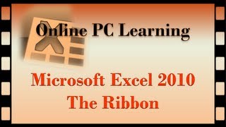 Excel 2010 Tutorial - The Ribbon - Customising the Ribbon to fit you like a glove
