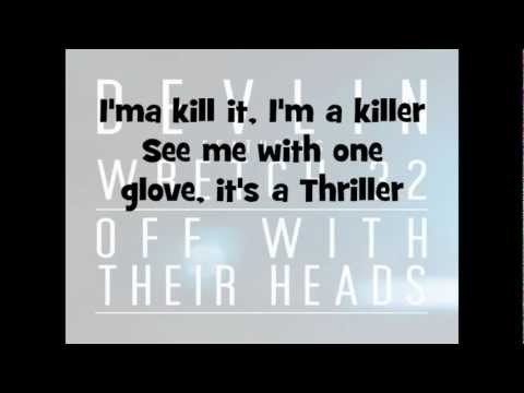 Devlin ft Wretch 32-Off With Their Heads Lyrics