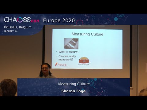 Measuring Culture | Sharan Foga | CHAOSScon EU 2020
