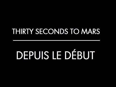 Depuis le Début-Thirty Seconds to Mars (Subtitulado al Español)