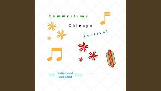 Summertime Chicago Festival