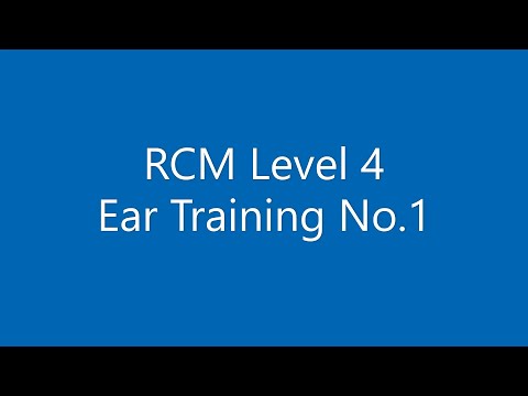 RCM Level 4 Ear Training No.1 (Day 1 -- 4)