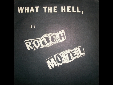 Roach Motel - What The Hell, It's Roach Motel [FULL EP]