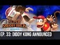 Super Smash Bros. Wii U/3DS Weekly - Diddy Kong Announced