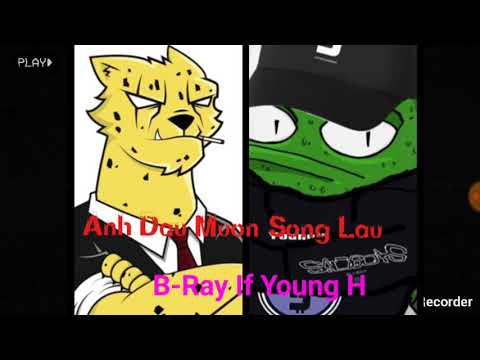 Anh Đâu Muốn Sống Lâu | B-Ray If Young H ( MV Lyric Video)