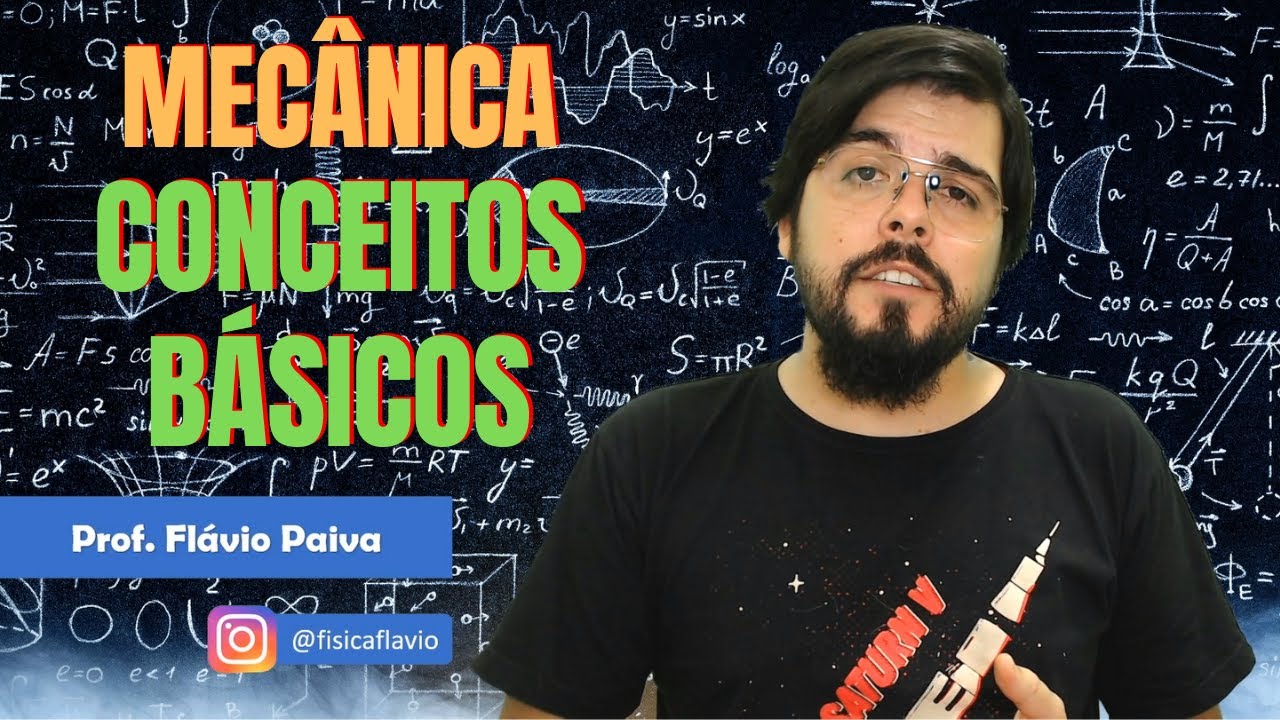 Mecânica - Conceitos básicos
