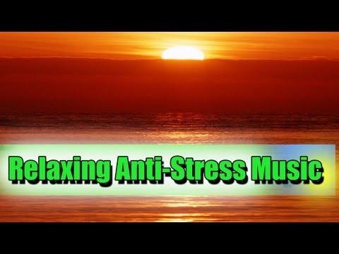 relaxing anti stress music