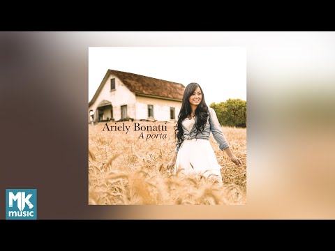 💿 Ariely Bonatti - A Porta (CD COMPLETO)