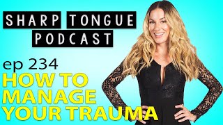 How To Manage Your Trauma | Dr. Peluso