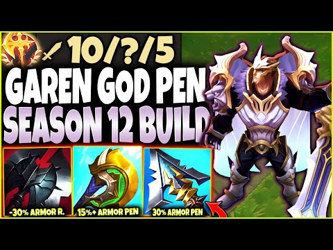 Our Season 12 Garen MAX PEN Build will melt any TANK or SQUISHY 🔥 LoL Garen Preseason 2022 Gameplay