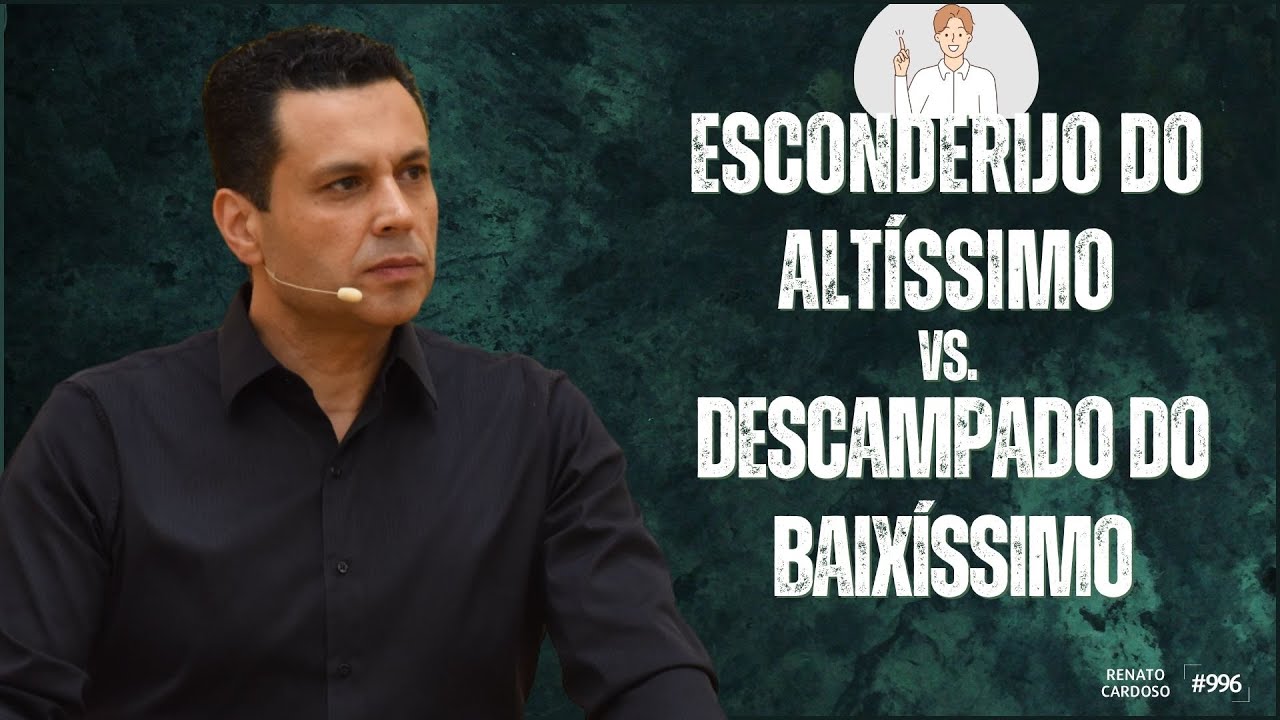 ESCONDERIJO DO ALTÍSSIMO vs. DESCAMPADO DO BAIXÍSSIMO