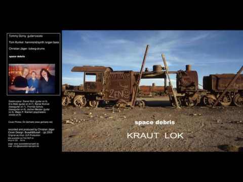 Space Debris - Kraut Lok(Full Album)