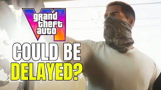 So Now GTA 6 Might Be Delayed...? | Newest Rumors