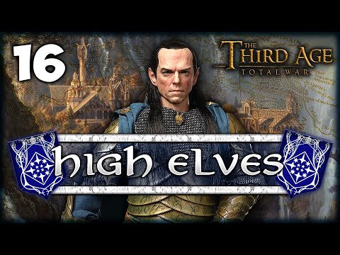 ELROND THE GOBLIN SLAYER! Third Age Total War: Divide & Conquer 4.5 - High Elves Campaign #16