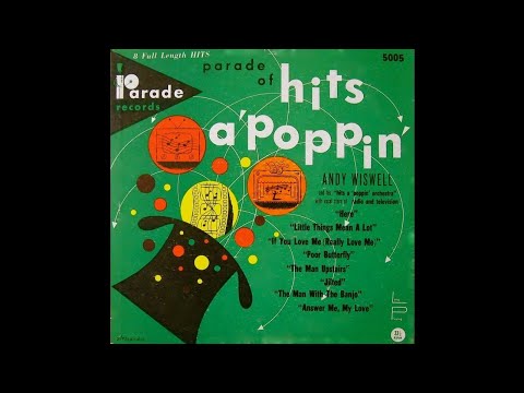 Andy Wiswell  & Orchestra- Hits A Poppin' (5005)- The Man With The Banjo