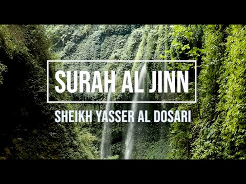 072 | SURAH AL JINN | SHEIKH YASSER AL DOSARI