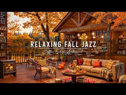 Fall Coffee Shop Ambience with Warm Jazz Music for Studying, Work 🍂 Relaxing Jazz Instrumental Music
