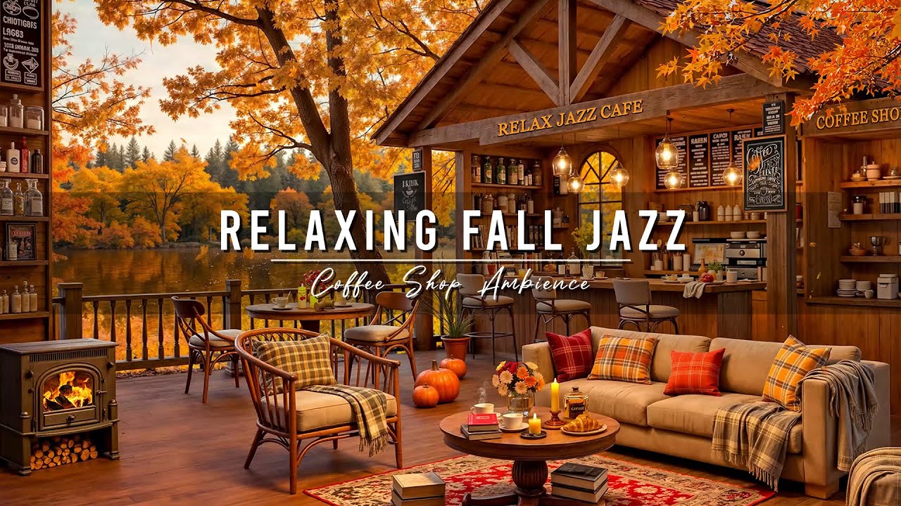 Fall Coffee Shop Ambience with Warm Jazz Music for Studying, Work 🍂 Relaxing Jazz Instrumental Music