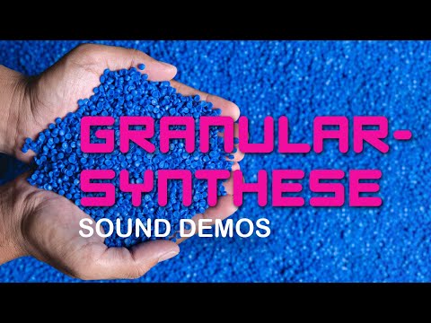 Tutorial Granular Synthese:  Sound Demos