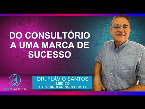 Podsaúdepi | Dr. Flávio Santos - Ep #10