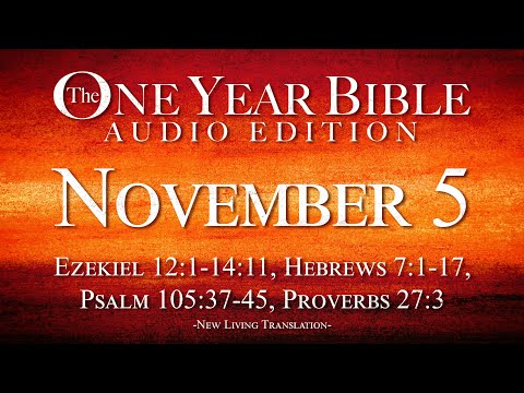 November 5 | One Year Bible Audio Edition