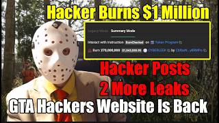 GTA 6 Hacker's Website Is Back And He Burned $1 Million In His Crypto To Prove Hes Not Greedy