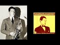 Charlie Barnet - You Go To My Head