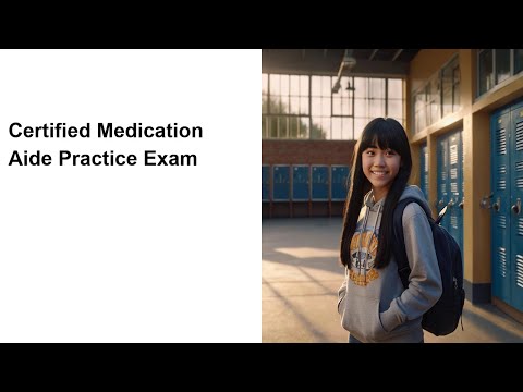 Certified Medication Aide (CMA) Practice Exam