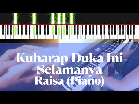 Kuharap Duka Ini Selamanya - Raisa | Piano Cover