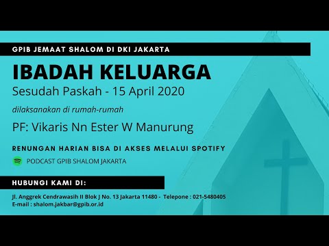 Khotbah Ibadah Keluarga Rabu, 15 April 2020