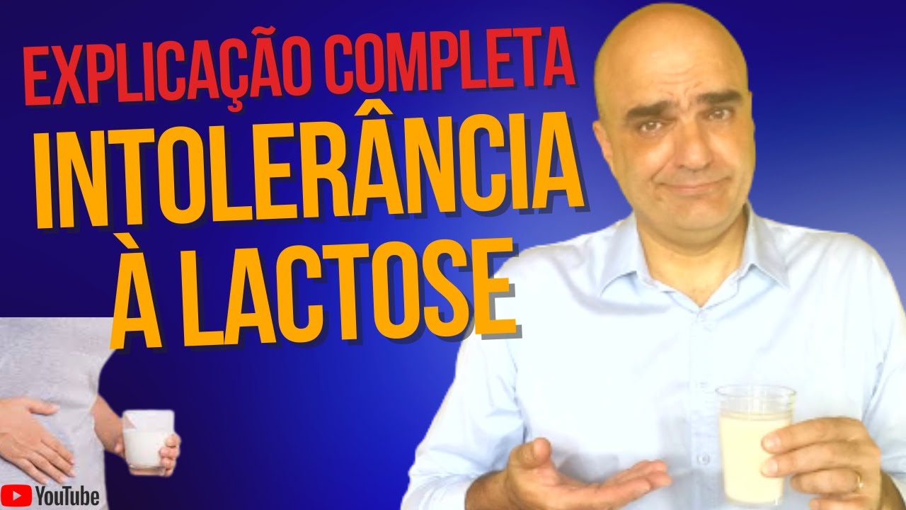 Intolerância à lactose: o que é? Quais as causas? Sintomas? Diagnóstico? E o que fazer?