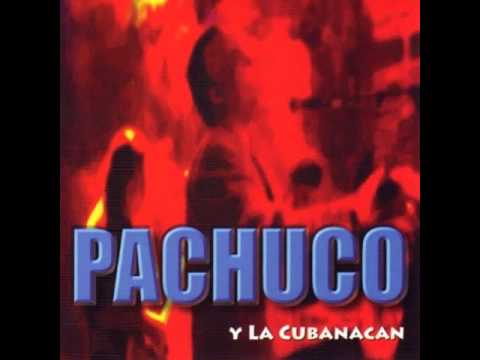 pachuco y la cubanacan   megamix 80s
