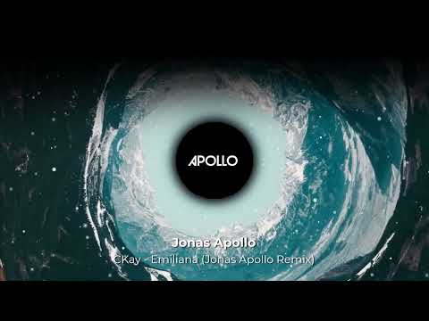 CKay - Emiliana (Jonas Apollo Remix)