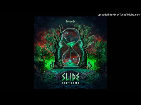 Slideॐ - Lifetime EP | Forestdelic Records | Trilogy: Act1